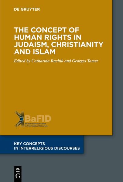 Produktbild: The Concept of Human Rights in Judaism, Christianity and Islam