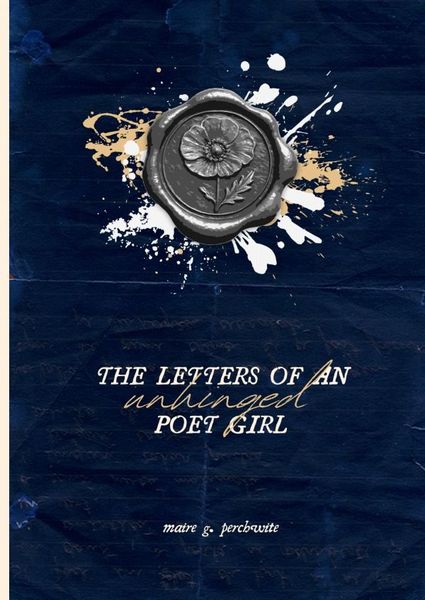 Produktbild: The letters of an unhinged poet girl