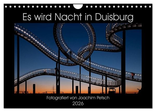 Produktbild: Es wird Nacht in Duisburg (Wandkalender 2026 DIN A4 quer), CALVENDO Monatskalender
