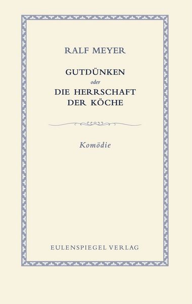 Produktbild: Gutd&uuml;nken oder Die Herrschaft der K&ouml;che