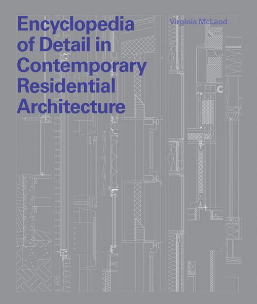 Produktbild: Encyclopedia of Detail in Contemporary Residential Architecture
