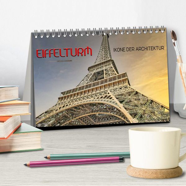 Produktbild: Eiffelturm - Ikone der Architektur (Tischkalender 2026 DIN A5 quer), CALVENDO Monatskalender