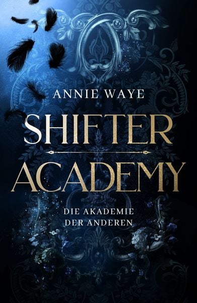 Produktbild: Shifter Academy: Die Akademie der Anderen