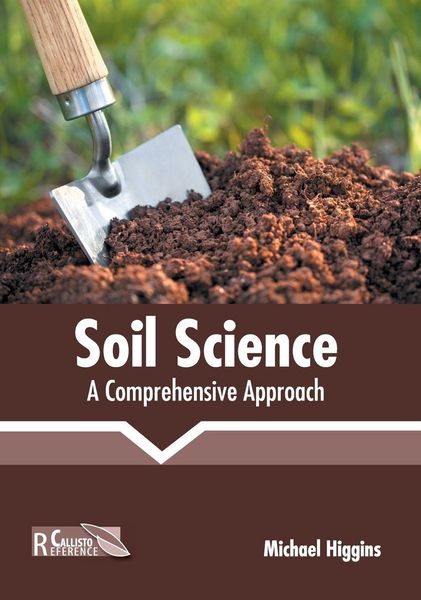 Produktbild: Soil Science: A Comprehensive Approach