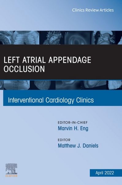 Produktbild: Left Atrial Appendage Occlusion, An Issue of Interventional Cardiology Clinics, E-Book