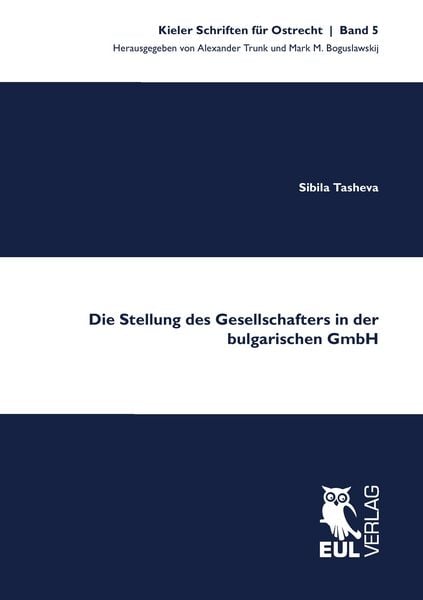 Produktbild: Die Stellung des Gesellschafters in der bulgarischen GmbH