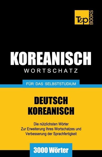 Produktbild: Wortschatz Deutsch-Koreanisch f&uuml;r das Selbststudium - 3000 W&ouml;rter