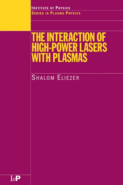 Produktbild: The Interaction of High-Power Lasers with Plasmas