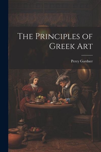 Produktbild: The Principles of Greek Art