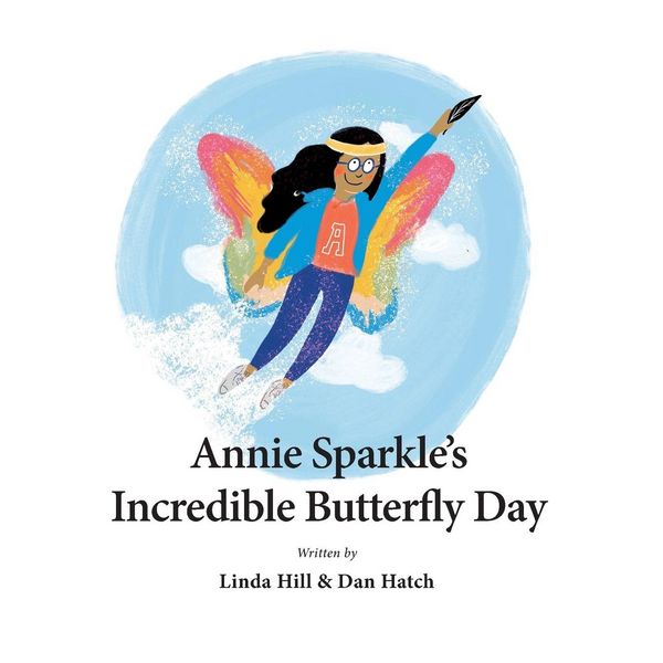 Produktbild: Annie Sparkle's Incredible Butterfly Day