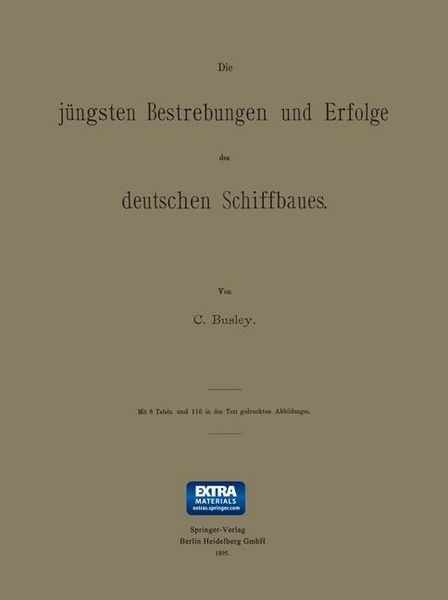 Produktbild: Die j&uuml;ngsten Bestrebungen und Erfolge des deutschen Schiffbaues
