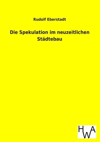 Produktbild: Die Spekulation im neuzeitlichen St&auml;dtebau