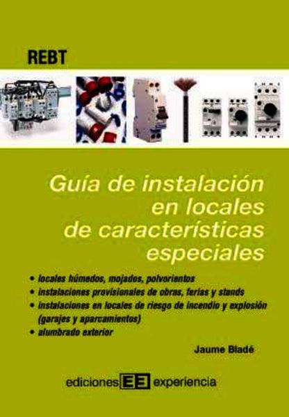 Produktbild: Gu&iacute;a de instalaci&oacute;n en locales de caracter&iacute;sticas especiales