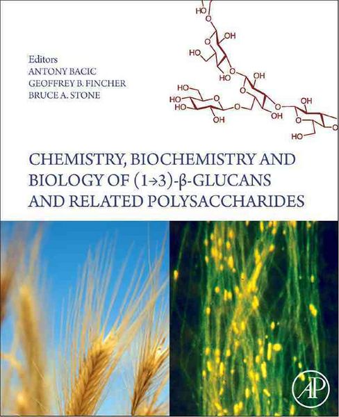 Produktbild: Chemistry, Biochemistry, and Biology of 1-3 Beta Glucans and Related Polysaccharides