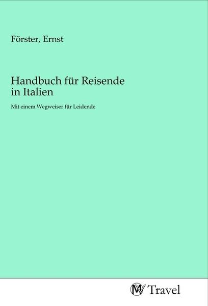 Produktbild: Handbuch f&uuml;r Reisende in Italien
