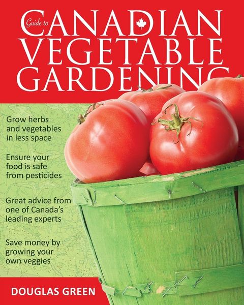 Produktbild: Guide to Canadian Vegetable Gardening