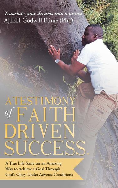 Produktbild: A Testimony of Faith Driven Success.