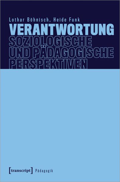 Produktbild: Verantwortung &ndash; Soziologische und p&auml;dagogische Perspektiven