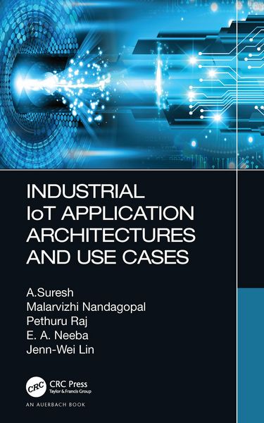 Produktbild: Industrial IoT Application Architectures and Use Cases