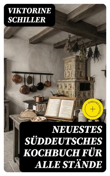 Produktbild: Neuestes S&uuml;ddeutsches Kochbuch f&uuml;r alle St&auml;nde