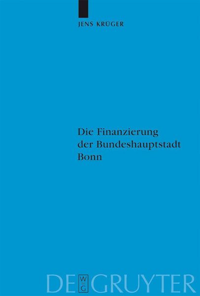 Produktbild: Die Finanzierung der Bundeshauptstadt Bonn