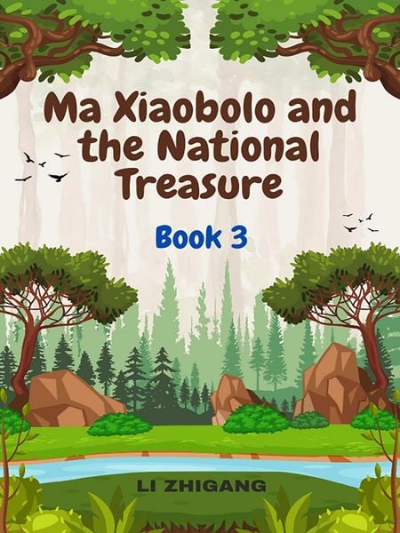 Produktbild: Ma Xiaobolo and the National Treasure: Book 3