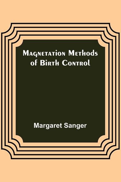 Produktbild: Magnetation Methods of Birth Control