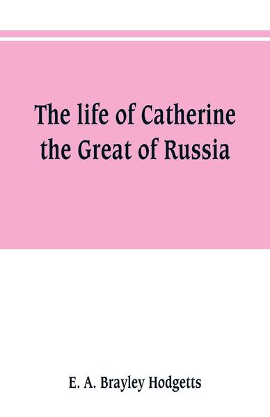 Produktbild: The life of Catherine the Great of Russia