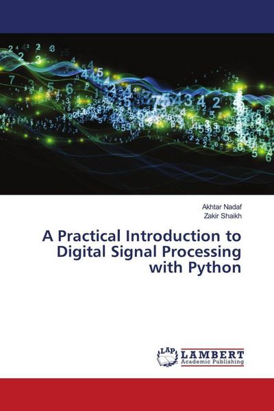 Produktbild: A Practical Introduction to Digital Signal Processing with Python