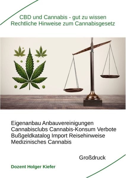 Produktbild: CBD und Cannabis &ndash; gut zu wissen Rechtliche Hinweise zum Cannabisgesetz