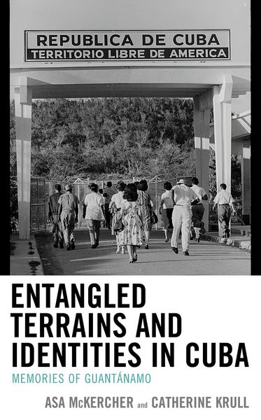 Produktbild: Entangled Terrains and Identities in Cuba