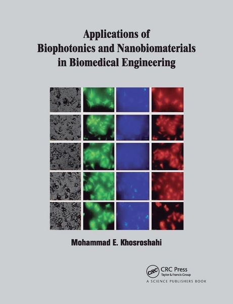 Produktbild: Applications of Biophotonics and Nanobiomaterials in Biomedical Engineering