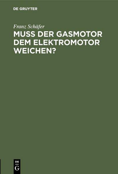 Produktbild: Mu&szlig; der Gasmotor dem Elektromotor weichen?