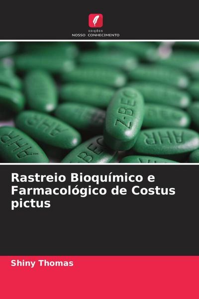 Produktbild: Rastreio Bioqu&iacute;mico e Farmacol&oacute;gico de Costus pictus