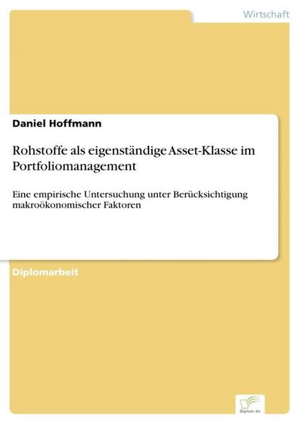Produktbild: Rohstoffe als eigenst&auml;ndige Asset-Klasse im Portfoliomanagement