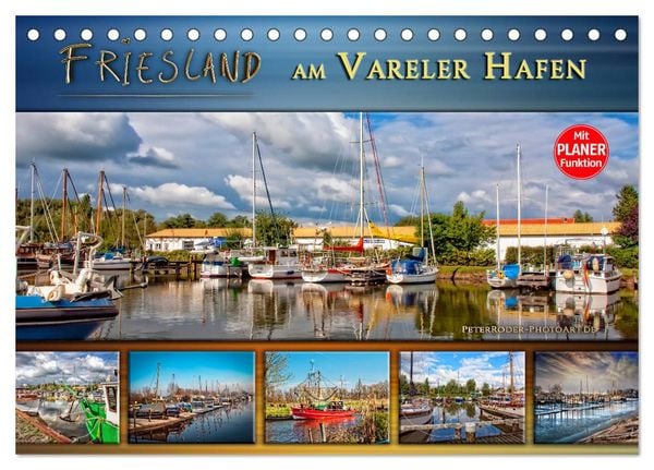 Friesland - am Vareler Hafen (Tischkalender 2026 DIN A5 quer), CALVENDO Monatskalender