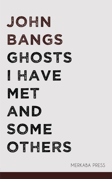 Produktbild: Ghosts I Have Met and Some Others