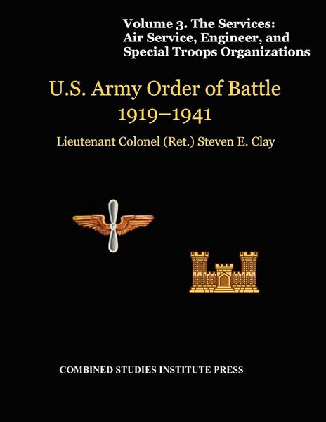 Produktbild: United States Army Order of Battle 1919-1941. Volume III. The Services