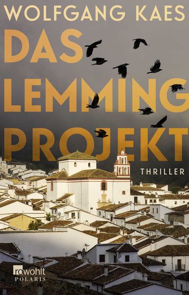 Das Lemming-Projekt, Taschenbuch von Wolfgang Kaes, Rowohlt Taschenbuch