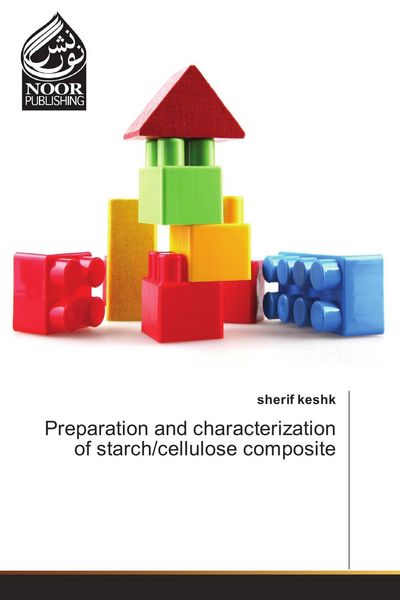 Produktbild: Preparation and characterization of starch/cellulose composite