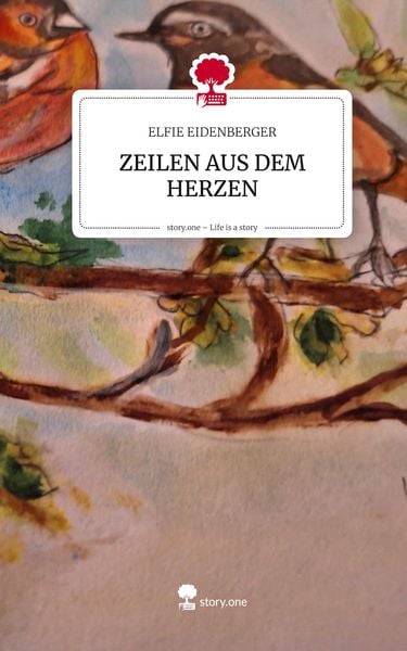 Produktbild: ZEILEN AUS DEM HERZEN. Life is a Story - story.one