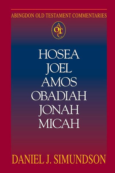 Produktbild: Abingdon Old Testament Commentary - Hosea, Joel, Amos, Obadiah, Jonah, Micah