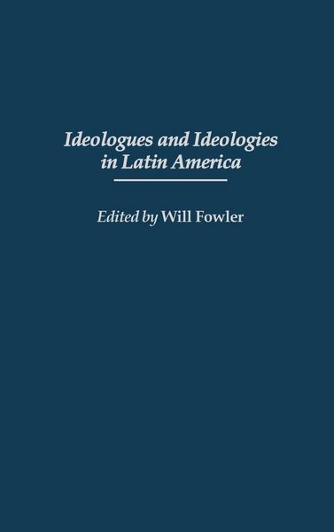 Produktbild: Ideologues and Ideologies in Latin America