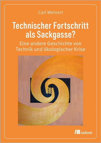 Produktbild: Technischer Fortschritt als Sackgasse?