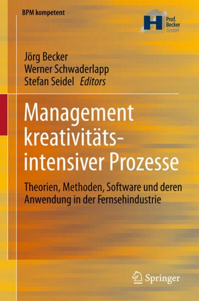 Management kreativitätsintensiver Prozesse