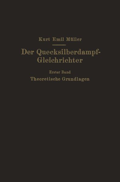 Produktbild: Der Quecksilberdampf-Gleichrichter