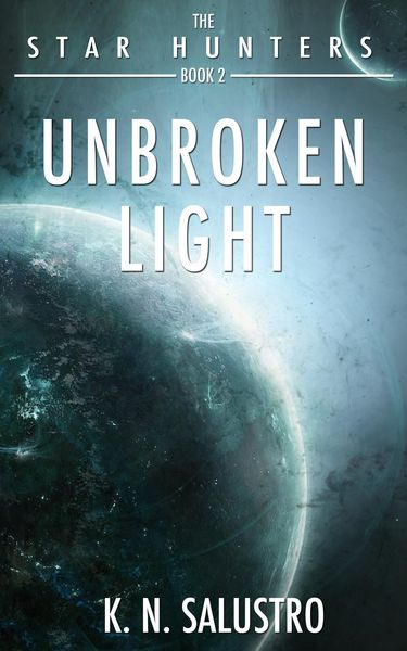 Produktbild: Unbroken Light (The Star Hunters, #2)