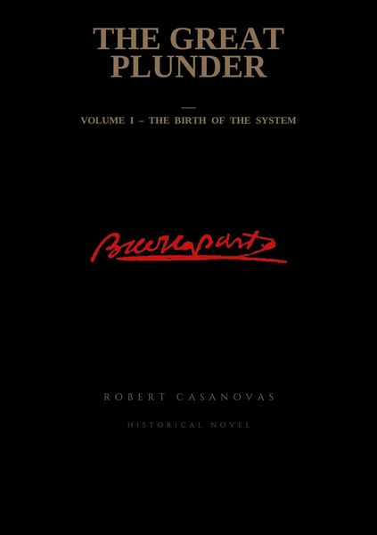 Produktbild: The great plunder - Volume I - The birth of the system