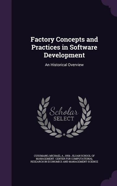 Produktbild: Factory Concepts and Practices in Software Development: An Historical Overview