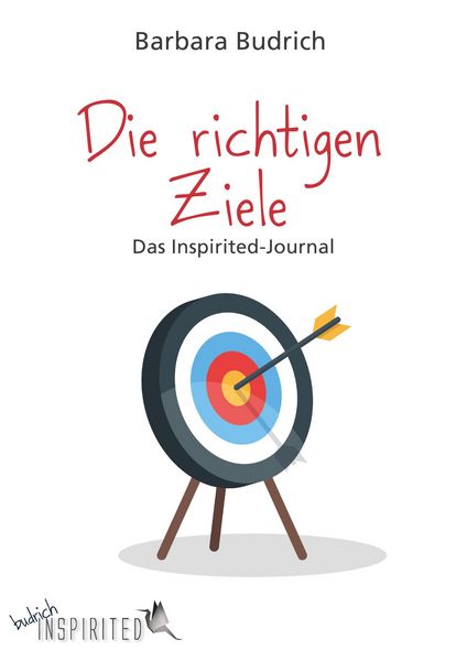 Produktbild: Die richtigen Ziele - Das Inspirited-Journal
